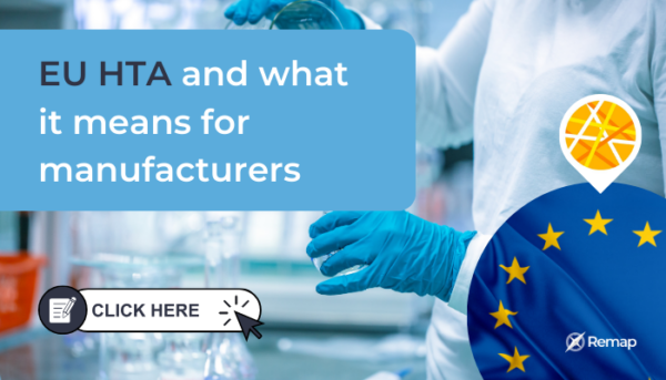 EU HTA And What It Means For Manufacturers - Remap Consulting